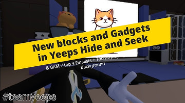 New Blocks and Gadgets - Yeeps Hide and Seek
