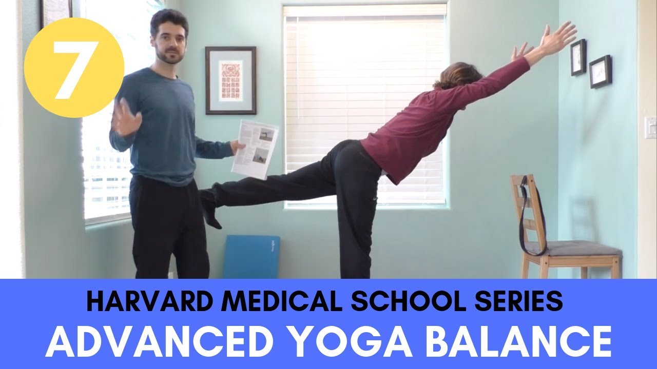 Advanced Yoga Balance Harvard Medical School Series 7 YouTube