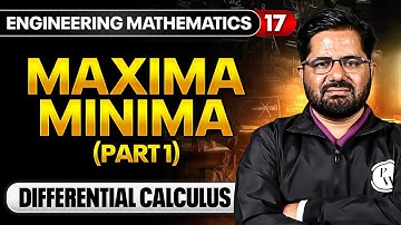 Engineering Mathematics 17 | Maxima and Minima | Semester Exam | All Branches