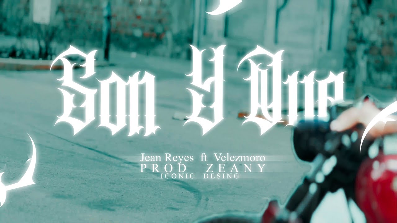 Son y Que? (Video Oficial) - Jean Reyes Ft Velezmoro - YouTube
