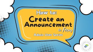 How to Create an Announcement in Focus: Admin User Series