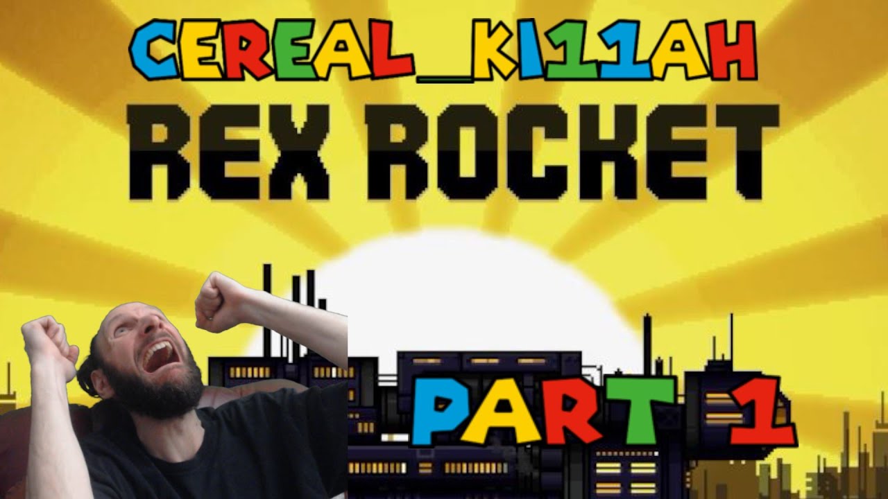 Rex Rocket Part 1