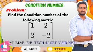 Condition Number of Matrix [1 2 , 2 -2] | VTU M1/M2 Exam Question | SK Academy of Mathematics