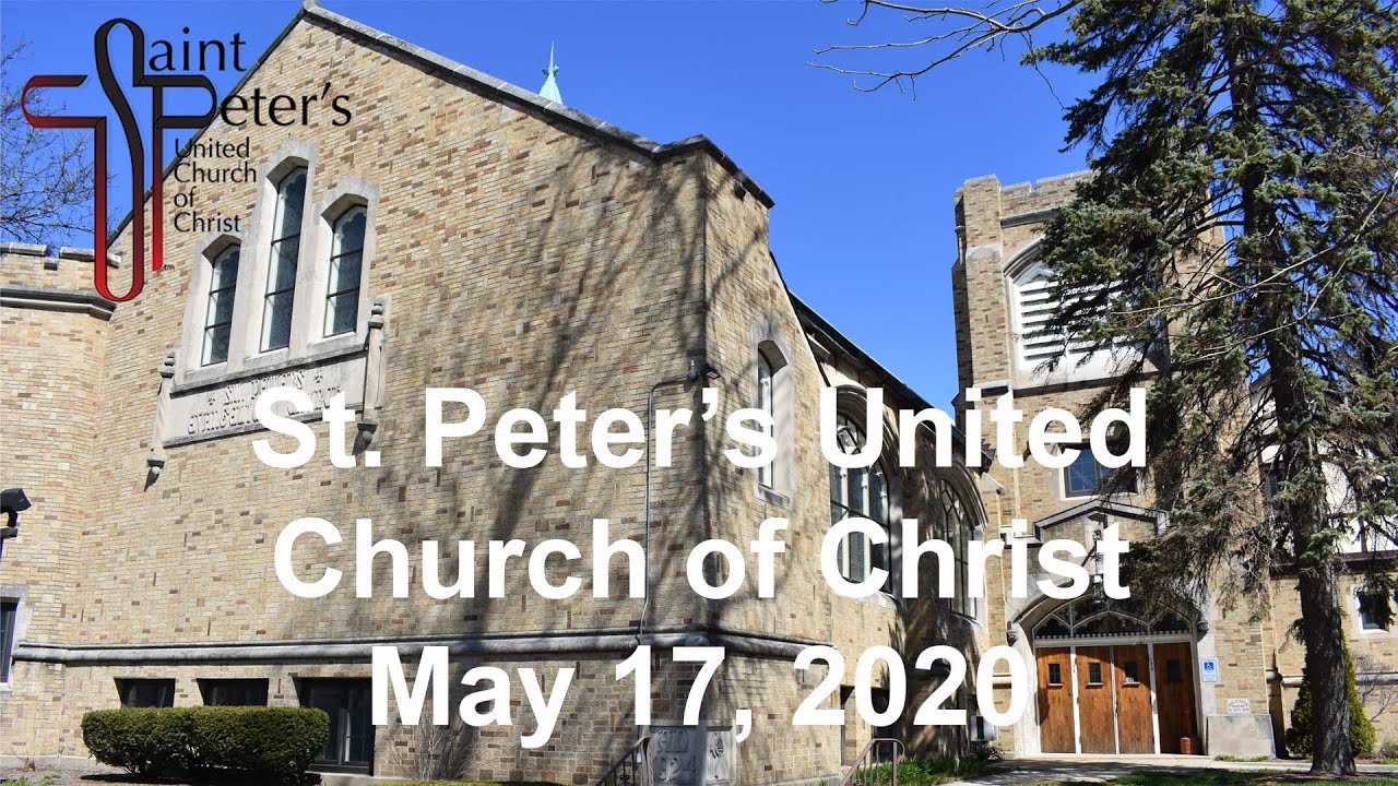 St. Peter's UCC Elmhurst, IL  Worship May 17, 2020 YouTube