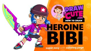 How To Draw Heroine Bibi Brawl Stars Super Easy Drawing Tutorial With A Coloring Page Youtube - come disegnare bibi brawl stars