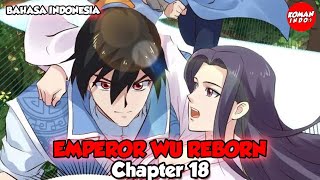 Emperor Wu Reborn Chapter 18 Bahasa Indonesia - Mencari Obat