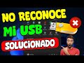 Mi pc no RECONOCE mi USB - WINDOWS 10 Y 11 método Definitivo sin perder ARCHIVOS