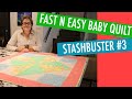 FREE QUILT PATTERN - BABY QUILT - STASHBUSTER #3 -QUILT-IN-A-DAY