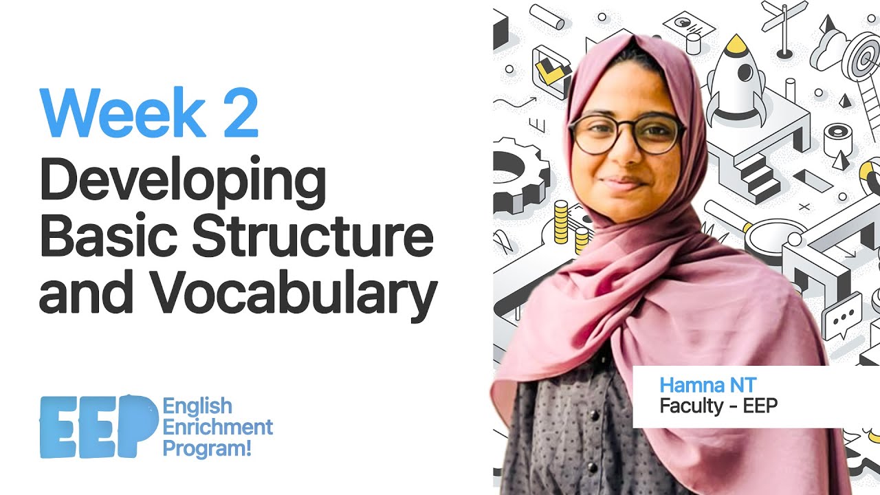 Week 2 | Developing Basic Structure and Vocabulary I English Enrichment Program | Learnwise App
