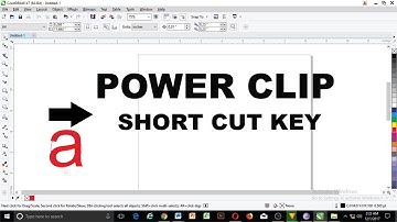 shortcut key of powerclip in coreldraw
