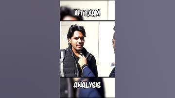 IIFT 2023: Easiest & Toughest Section | Reviews by IIFT 2023 Aspirants #shorts #iift2023