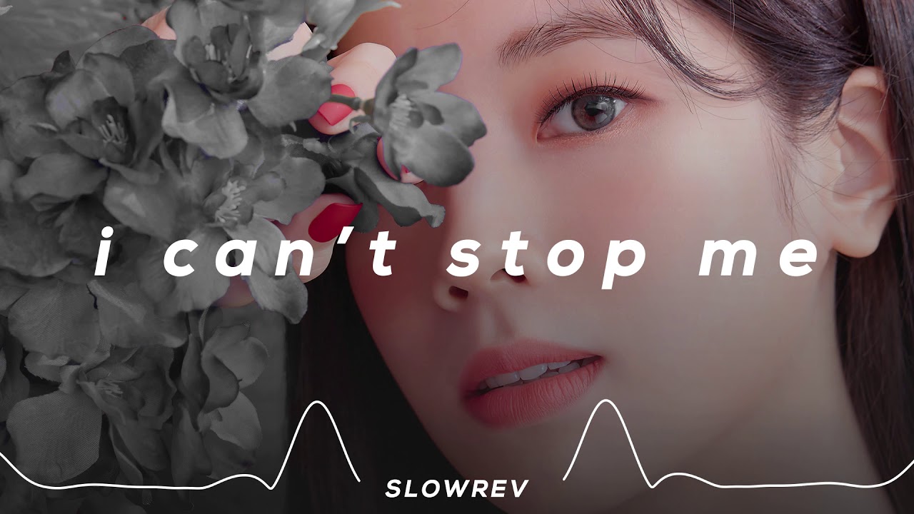 TWICE - I CAN'T STOP ME (𝙎𝙡𝙤𝙬𝙚𝙙 & 𝙍𝙚𝙫𝙚𝙧𝙗 𝙑𝙚𝙧𝙨𝙞𝙤𝙣)