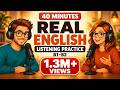 Improve Your English Just by Listening | 40 Minutes of Real English Listening Practice (B1&ndash;B2)