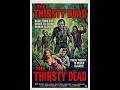 The Thirsty Dead 1974