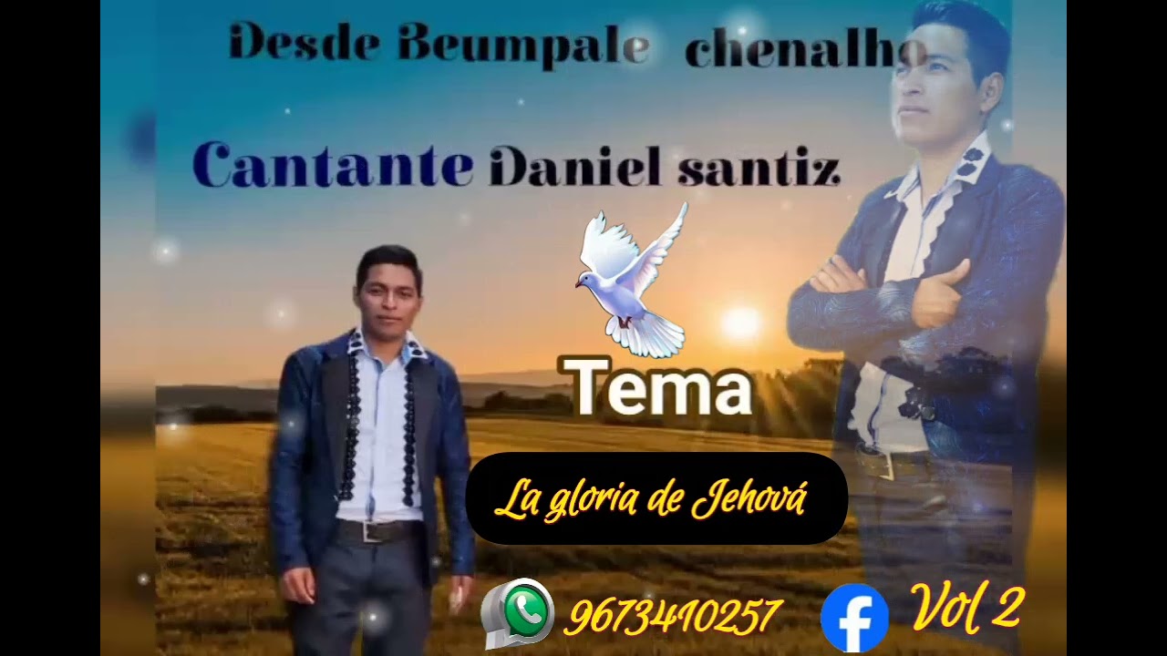 Nuevas Temas cantante Daniel Santiz acompañado con el hno Juan Carlos Santiz 