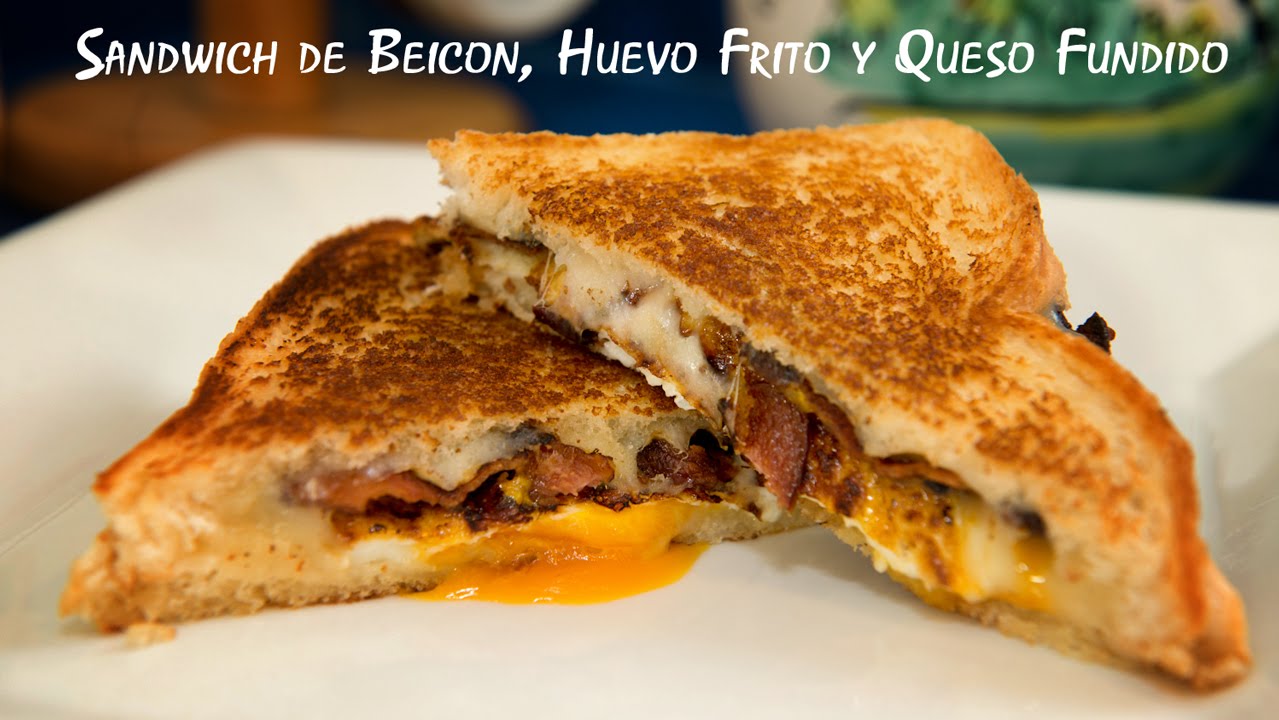 Sandwich de Beicon, Huevo Frito y Queso Fundido YouTube