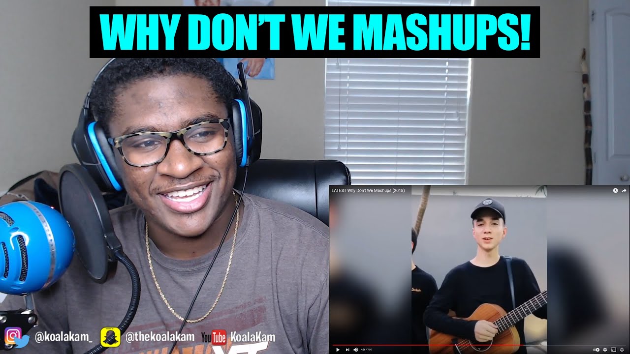 Reacting To Why Don't We Mashups!