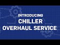 Carrier's Chiller Overhaul Service