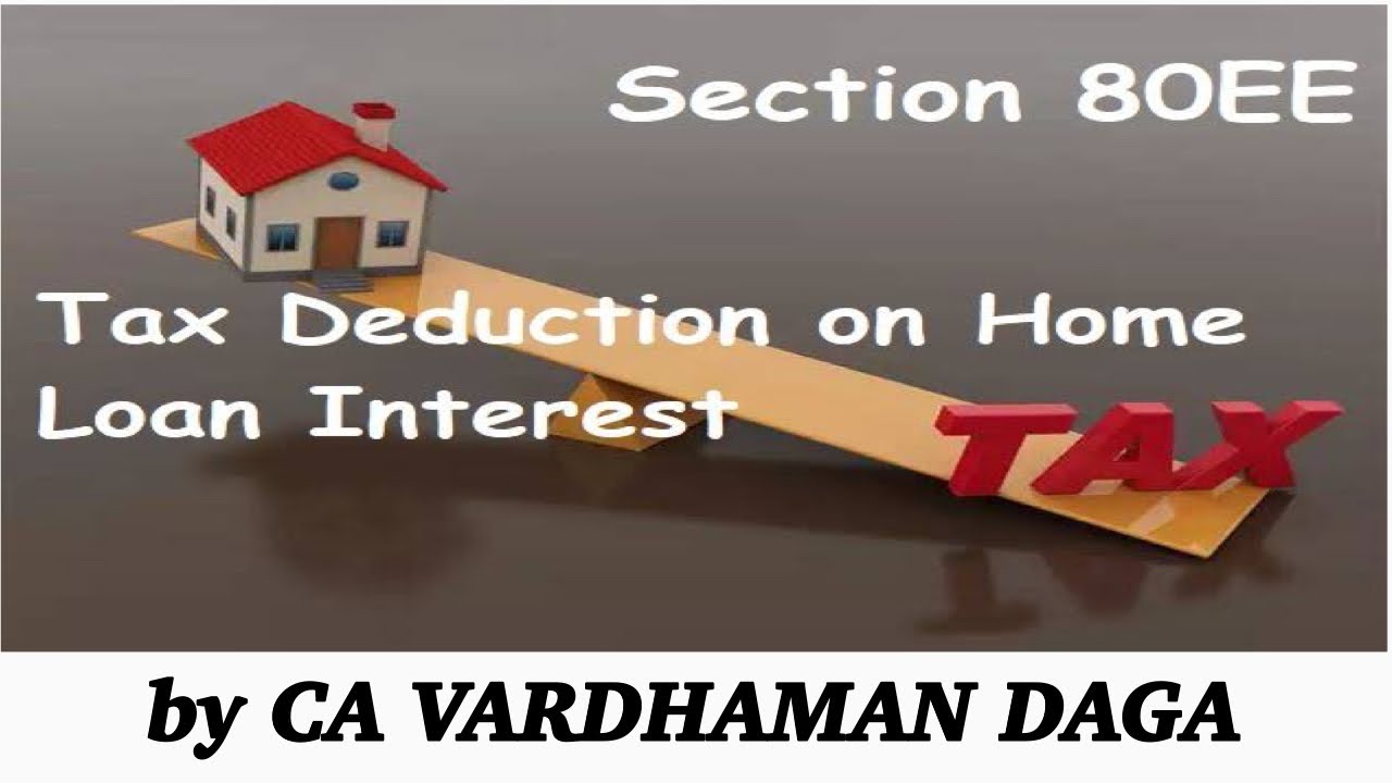 deduction-under-chapter-vi-a-income-tax-section-80ee-youtube