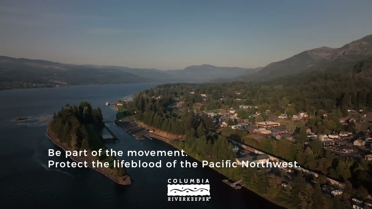 Cascade Locks, Oregon: Protect the lifeblood of the Pacific Northwest