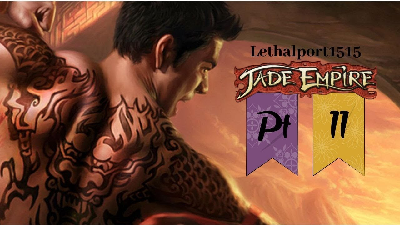 Jade Empire Pt 11 The Forest Shadow! YouTube
