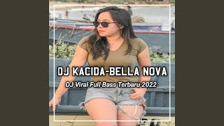 DJ Kacida Piraku Resiko Keur Dapur Sapoe - Kacida Bella Nova