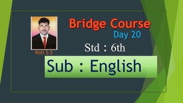 Bridge Course | Std 6th | Subject English | Day 20