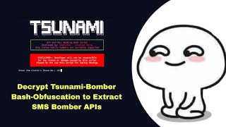 Decrypt Tsunami-Bomber Bash-Obfuscation to Extract SMS Bomber APIs | Termux screenshot 5