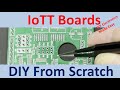 IoTT Boards Built from Scratch (Video#153) thumbnail