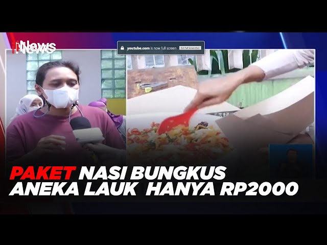 Viral! Paket Nasi Bungkus Aneka Lauk Harga Rp2000 di Bandung - iNews Siang 04/06 class=