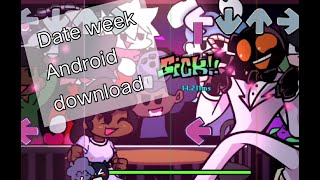 [FNF]Date week in android download!!! #FNF #FridayNightFunkin