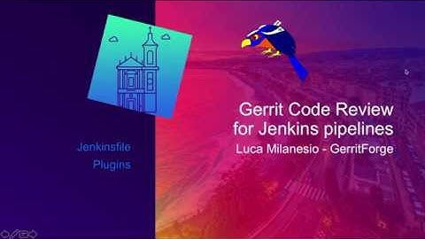JenkinsWorld 2018 - New Gerrit Plugin for Jenkins Pipelines