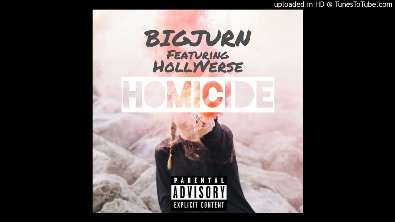 BigJurn - Homicide (Ft. HollyVerse)