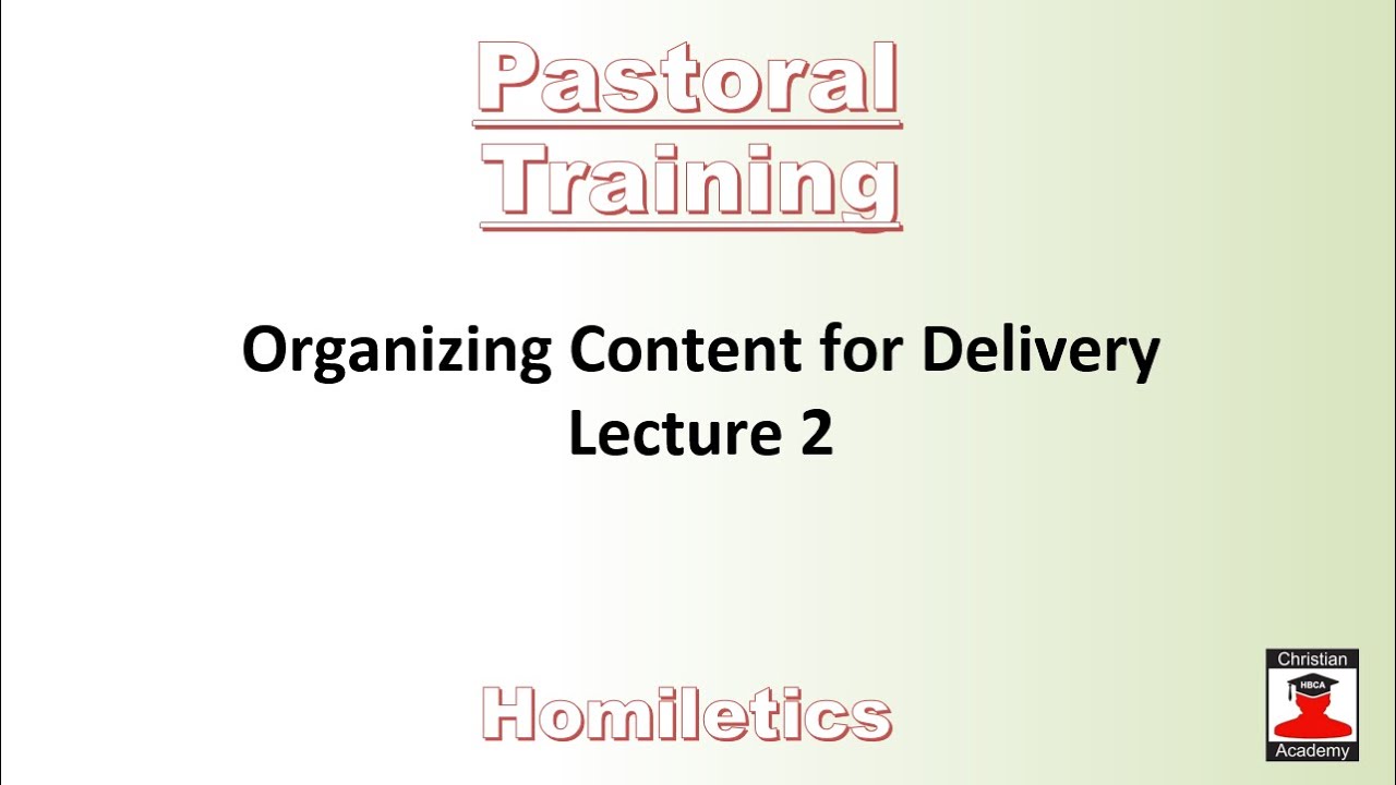 Lecture 2 Organizing Content for Delivery