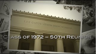 LGHS Class of 1972 – 50th Reunion Slide Show