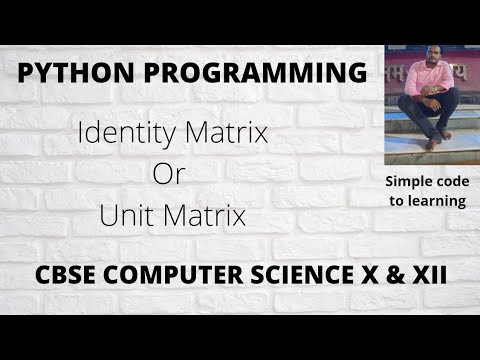 12 : Python Program to Check if a given Matrix is an Identity Matrix (Hindi)