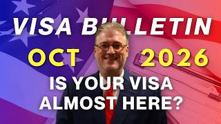 VISA BULLETIN OCTOBER 2026 | YOU VISA MIGHT BE NEAR! ⏰