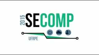 Abertura Secomp 2015 Ufrpe