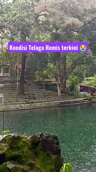 telaga remis..a lake full of memories.