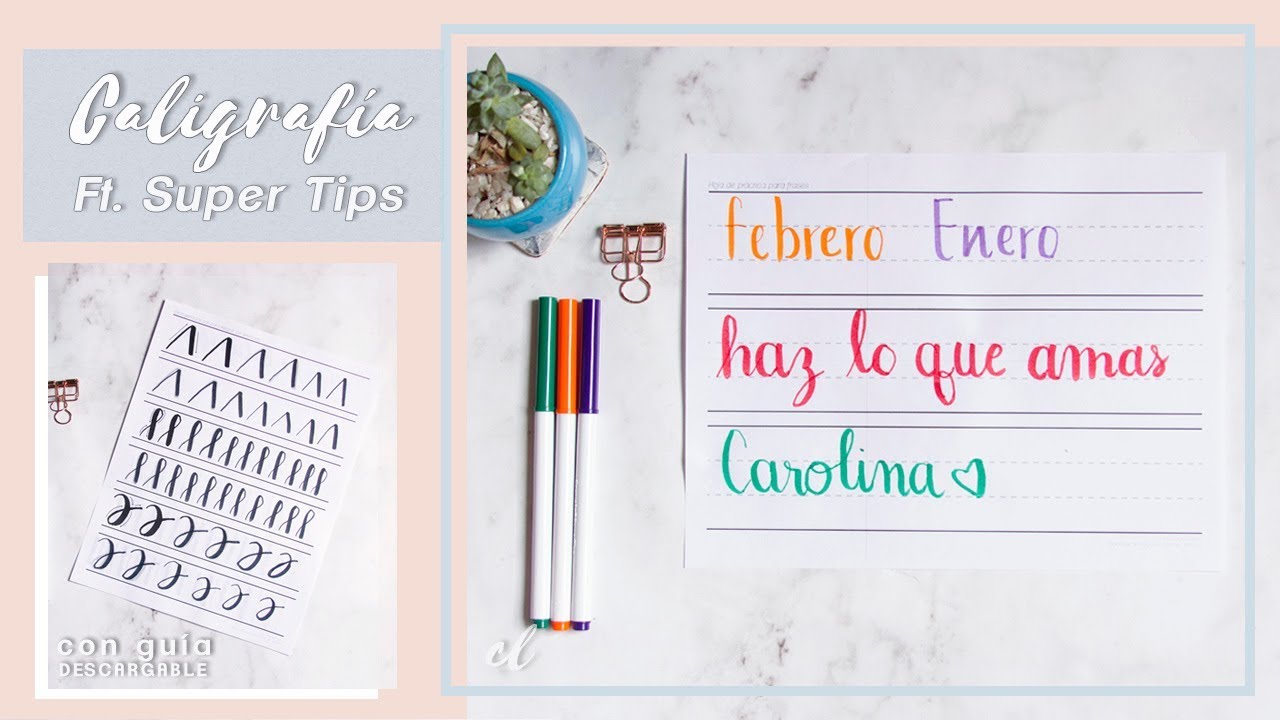 Cómo hacer LETTERING - CALIGRAFÍA Ft. Super Tips de Crayola | Carolina ...