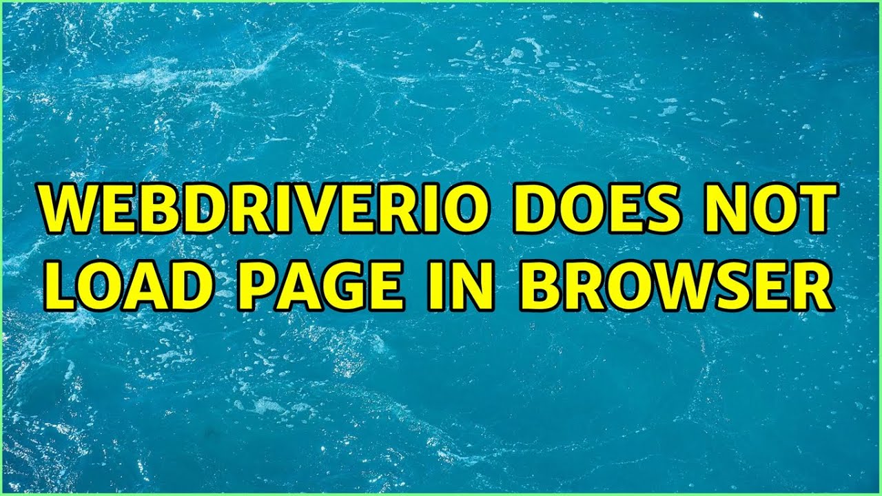 webdriverio does not load page in browser - YouTube
