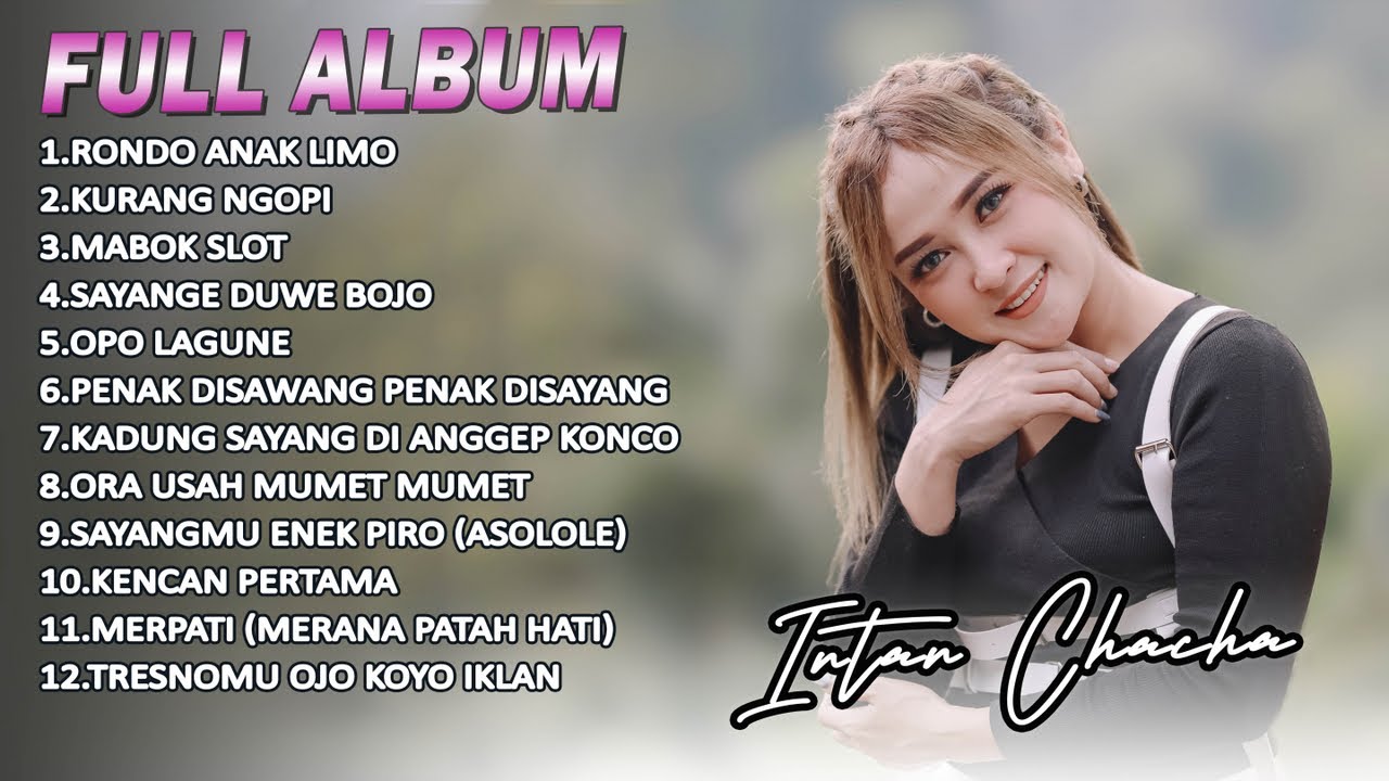 Intan Chacha - KOMPILASI LAGU TERBARU 2024 || Full Album