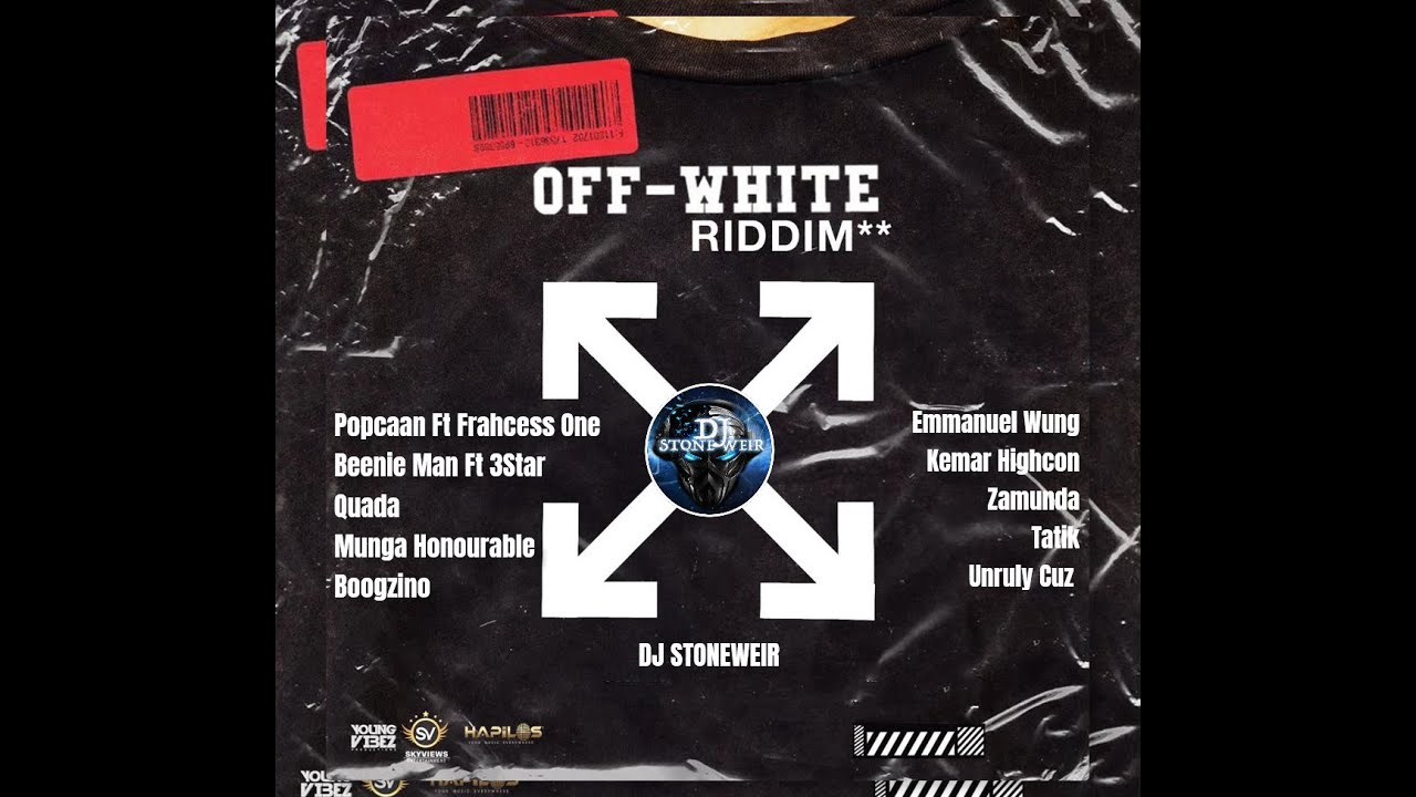 Off White Riddim (Mix-Mar 2021) Young Vibez Pro / Popcaan, Beenie Man, Quada, Munga Honourable.