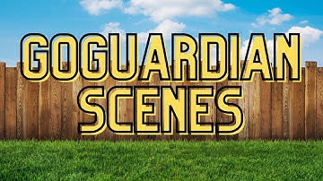 Basic Scenes in GoGuardian