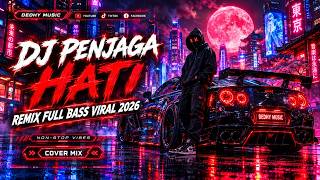 Download Lagu DJ Penjaga Hati Remix Full Bass Viral Tiktok 2026
