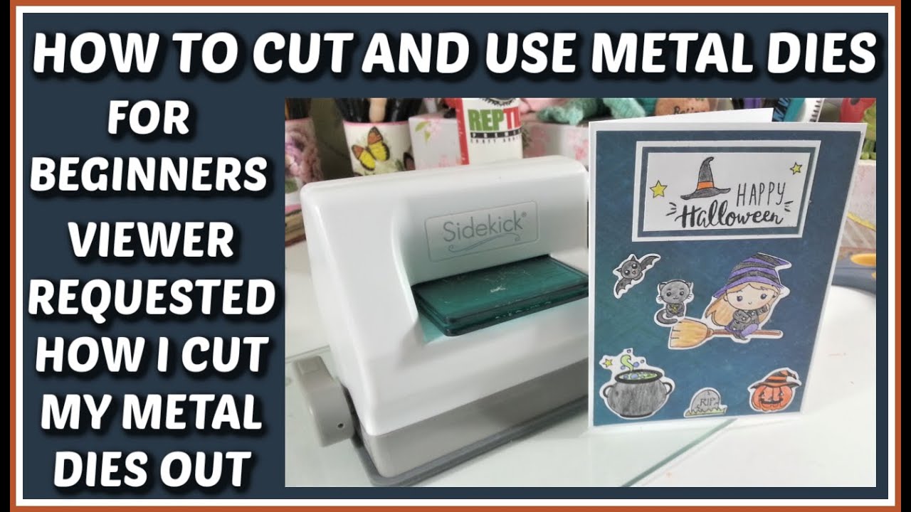 HOW I CUT AND USE METAL DIES/ FOR BEGINNERS - YouTube