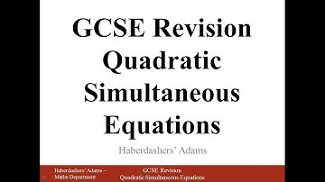 GCSE Revision - Quadratic Simultaneous Equations