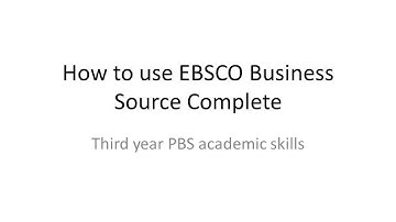 How to use EBSCO Business Source Complete