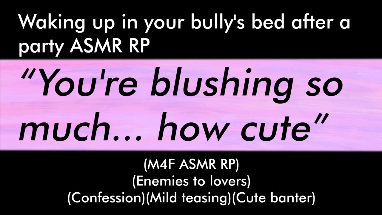 Waking up in your bully's bed after a party (M4F ASMR RP)(Enemies to lovers)(Confession)