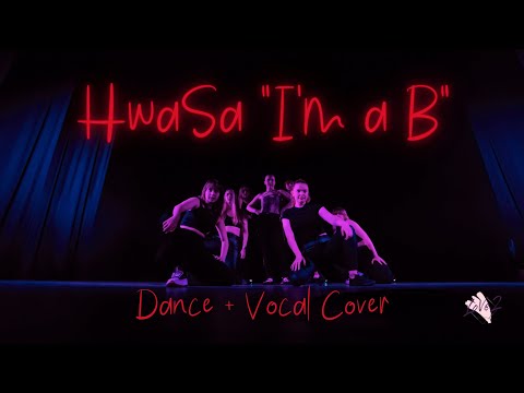 HwaSa "I'm a 빛" (I'm a B) Dance + Vocal Cover Live Stage | Mirjam LoVe2